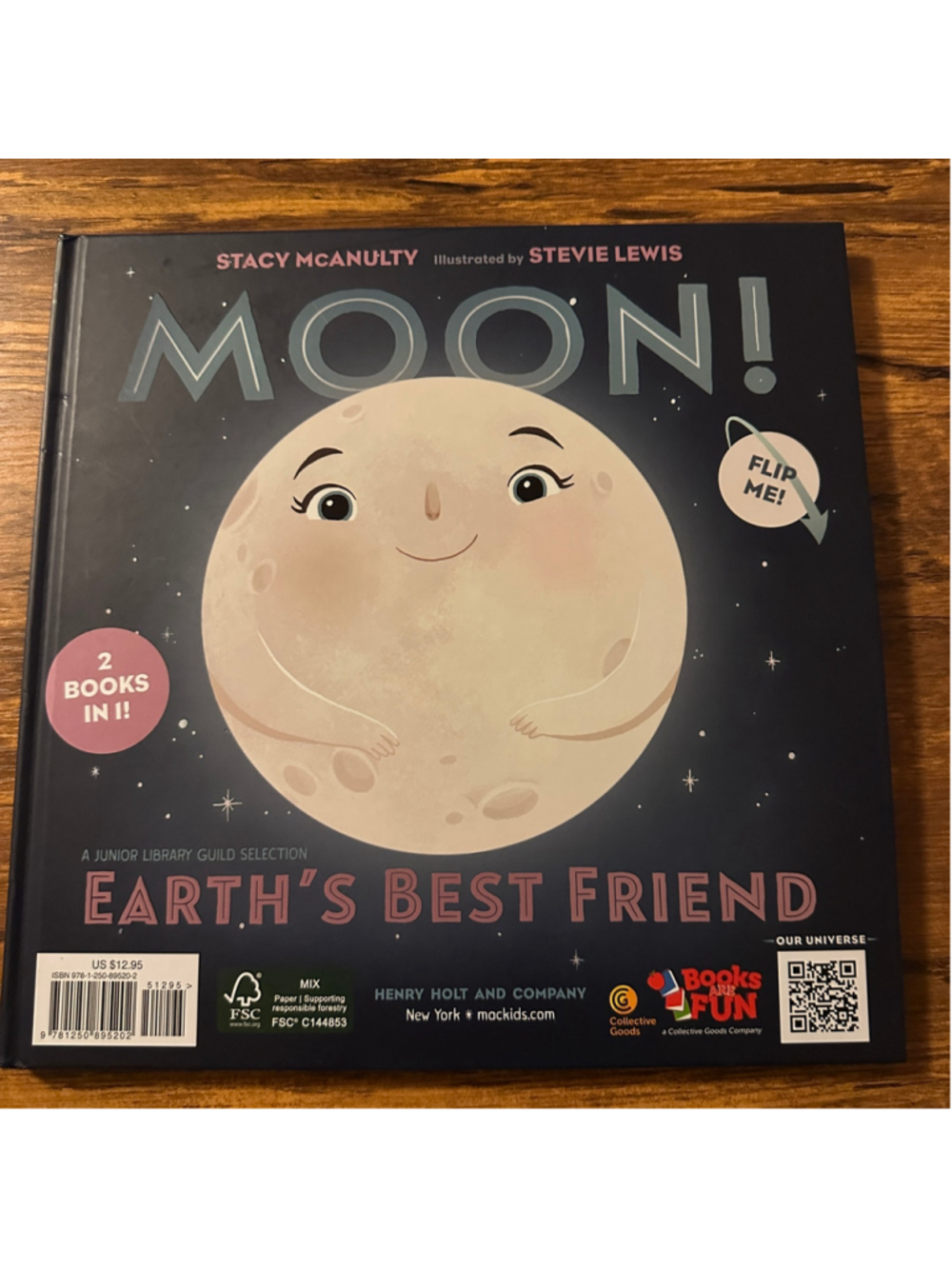 Moon! Earth's Best Friend & Sun! One in a Billion Stacy McAnulty Hardcover